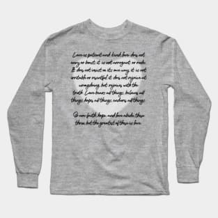 1 Corinthians 13 Love is Long Sleeve T-Shirt